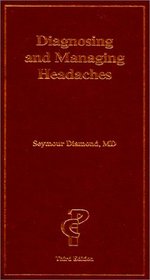 Diagnosing & Managing Headaches (3rd Edition)