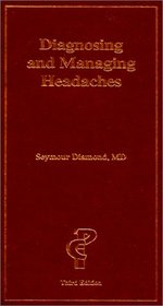 Diagnosing & Managing Headaches (3rd Edition)