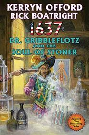 1637: Dr. Gribbleflotz and the Soul of Stoner (33) (Ring of Fire)
