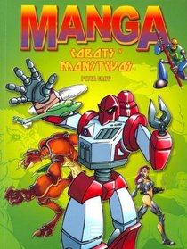 Manga - Robots y Monstruos (Spanish Edition)