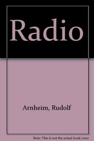 Radio (History of Broadcasting: Radio to Television)