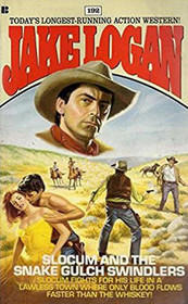 Slocum and the Snake Gulch Swindlers (Slocum, No 192)