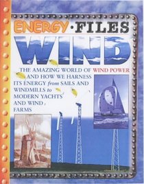 Wind Power (Energy Files)