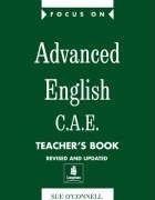 Focus on Advanced English: C.A.E.for the Revised Exam (Focus on advanced English CAE)