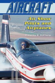 Air Show Pilots and Airplanes (Aircraft)