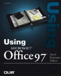 Using Microsoft Office 97: Small Business Edition (Using)