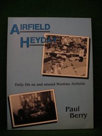 Airfield Heyday