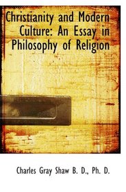 Christianity and Modern Culture: An Essay in Philosophy of Religion