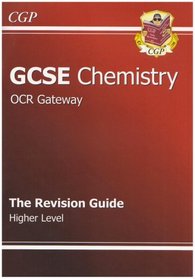 GCSE Chemistry OCR Gateway Revision Guide