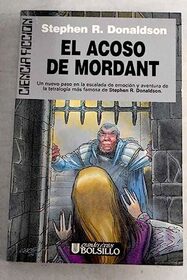 El Acoso de Mordant (La Necesidad de Mordant, #3)