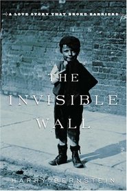 The Invisible Wall: A Love Story That Broke Barriers