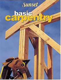 Basic Carpentry (Sunset New Basic)