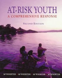 At-Risk Youth: A Comprehensive Response