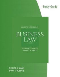 Study Guide for Mann/Roberts' Smith and Roberson's Business Law, 15th