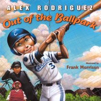 Out Of The Ballpark (Turtleback School & Library Binding Edition)