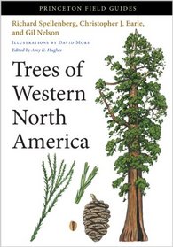Trees of Western North America (Princeton Field Guides)