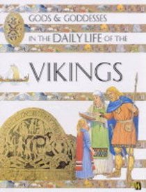 In the Daily Life of the Vikings (Gods & Goddesses)