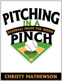 Pitching in a Pinch: Baseball from the Inside (Audio Cassette) (Unabridged)