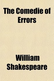 The Comedie of Errors