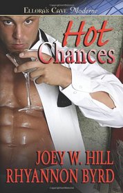 Hot Chances: Chance of a Lifetime / A Little Less Conversation