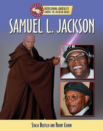 Samuel L. Jackson (Overcoming Adversity: Sharing the American Dream)