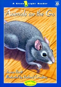 Animals on the Go (Green Light Reader. Level 2)