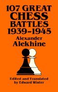107 Great Chess Battles (Oxford chess books)
