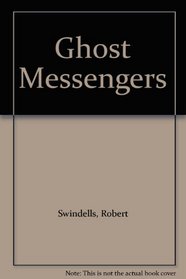 Ghost Messengers