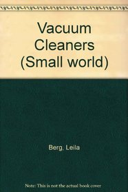 Vacuum Cleaners (Small world)
