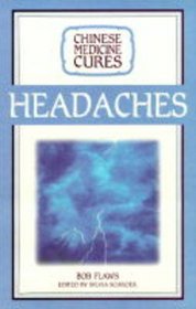 Chinese Medicine Cures Headaches (Chinese Medicine Cures)