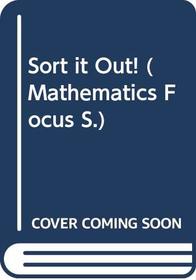 Sort It Out! (Mathematics Focus)