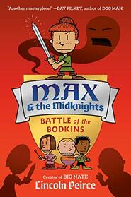 Max and the Midknights: Battle of the Bodkins (Max & The Midknights)