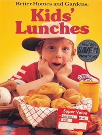 Kids' Lunches (Better Homes and Gardens)