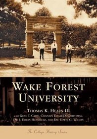 Wake Forest University (College History Series)