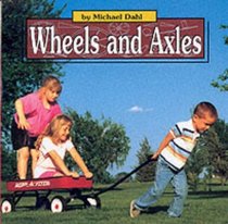 Wheels and Axles (Simple Machines S.)