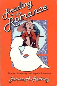Reading the romance: Women, patriarchy, and popular literature