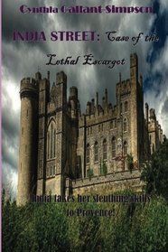 Case of the Lethal Escargot (India Street Nantucket Mystery, Bk 3)
