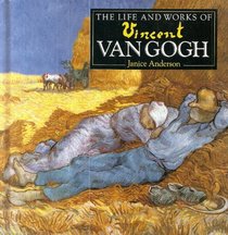 Life and Works of Vincent Van Gogh
