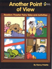 Another Point of View: Readers Theater Fairy Tales and Activities