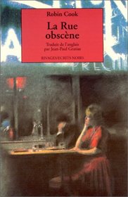 La Rue Obscene (The Tenants of Dirt Street) (French Edition)
