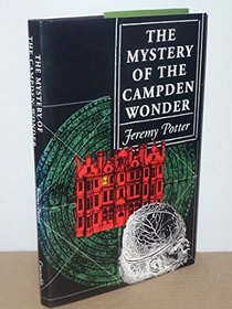 The Mystery of the Campden Wonder (Fiction - crime & suspense)
