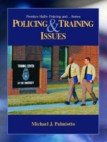 Policing and Training Issues