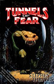 Tunnels of Fear (Adventure Game Book)