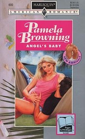 Angel's Baby (New Arrivals) (Harlequin American Romance, No 600)