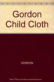 Gordon Child Cloth