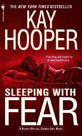 Sleeping with Fear (Fear, Bk 3) (Bishop/Special Crimes Unit, Bk 9)