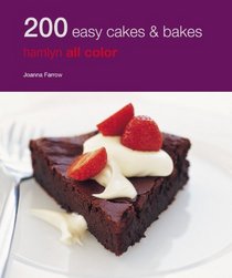 200 Easy Cakes & Bakes (Hamlyn All Color Cookbook)