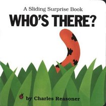 Who's There?: A Sliding Surprise Book (Sliding Surprises)