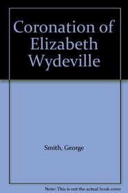 Coronation of Elizabeth Wydeville