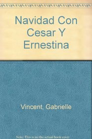 Navidad Con Cesar Y Ernestina